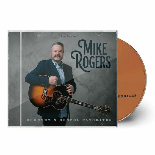 Mike Rogers - Mike Rogers: Country & Gospel Favorites [CD]