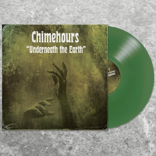Chimehours - Underneath The Earth [Earth Green Vinyl]