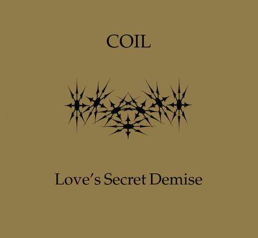 Coil - Love's Secret Demise [CD]