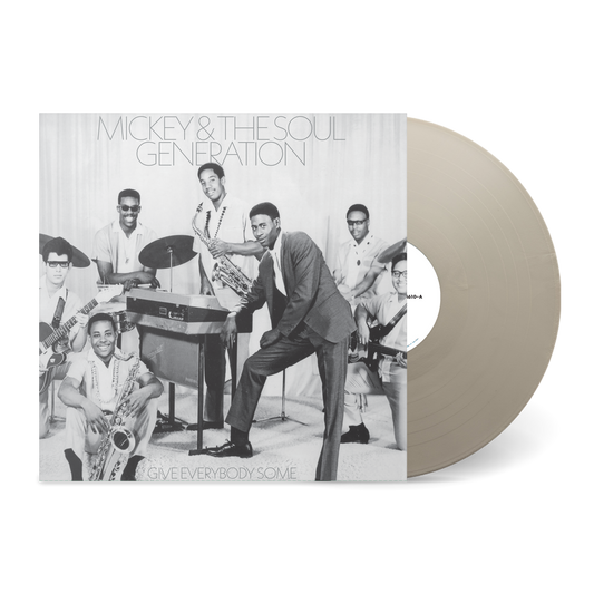 Mickey & The Soul Generation - Give Everybody Some [Opaque Silver Vinyl]