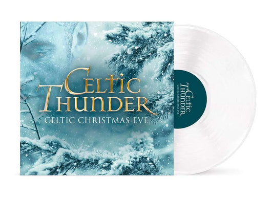 Celtic Thunder - Celtic Christmas Eve [Opaque white vinyl]