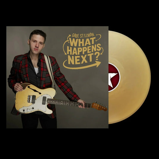 Gabe Stillman - What Happens Next? [Gold Coloured Vinyl]