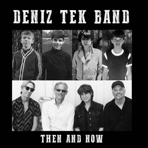 Deniz Tek – Then & Now [7" Vinyl]