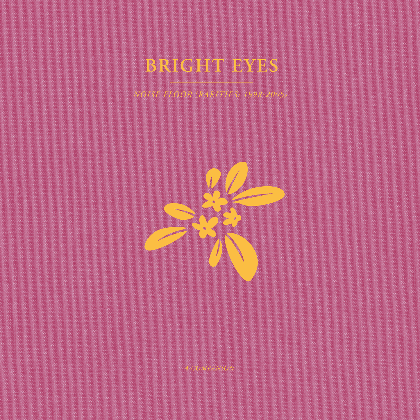 Bright Eyes - Noise Floor: A Companion [Opaque Gold Vinyl]