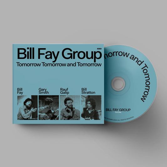 Bill Fay Group - Tomorrow Tomorrow and Tomorrow [2CD]