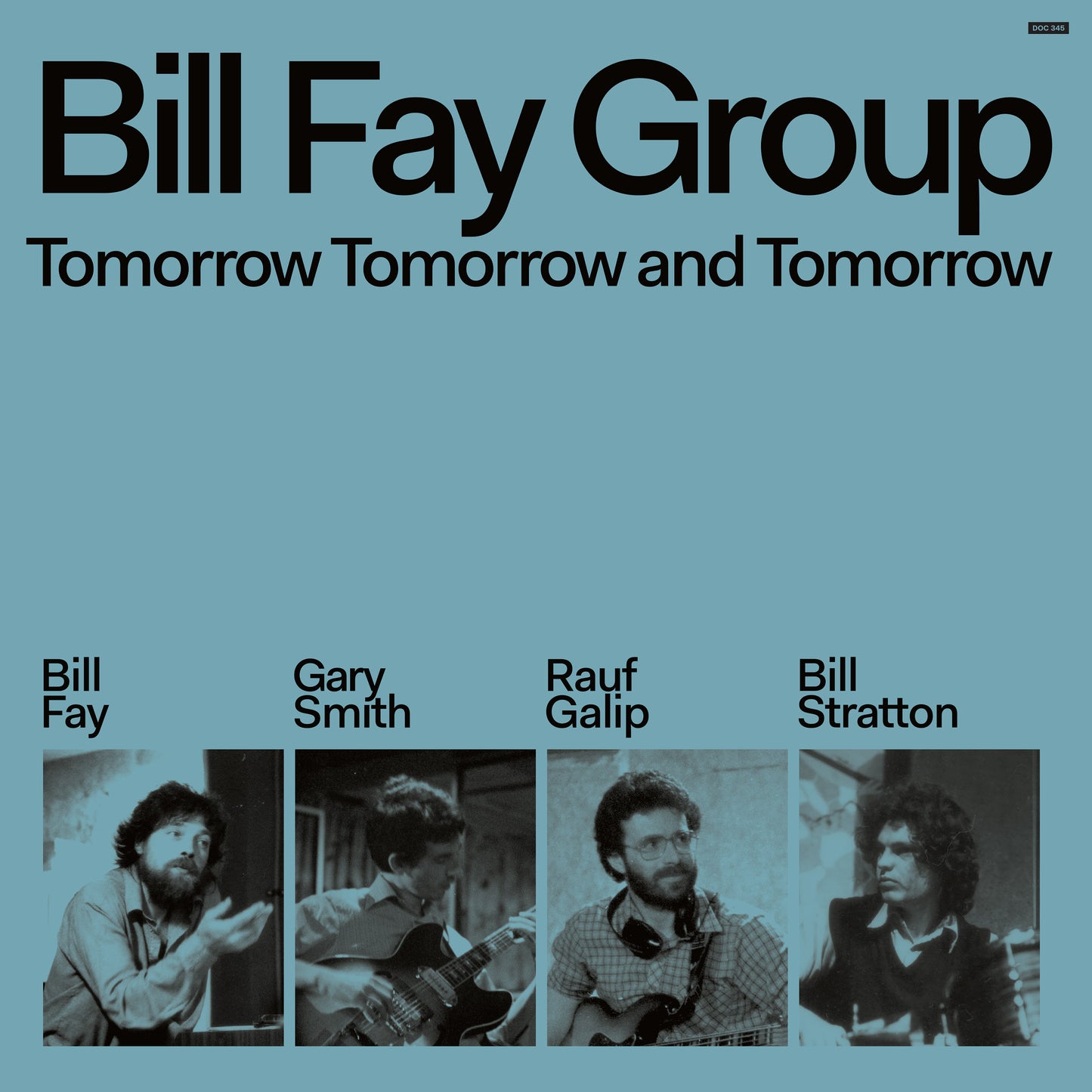 Bill Fay Group - Tomorrow Tomorrow and Tomorrow [2LP]