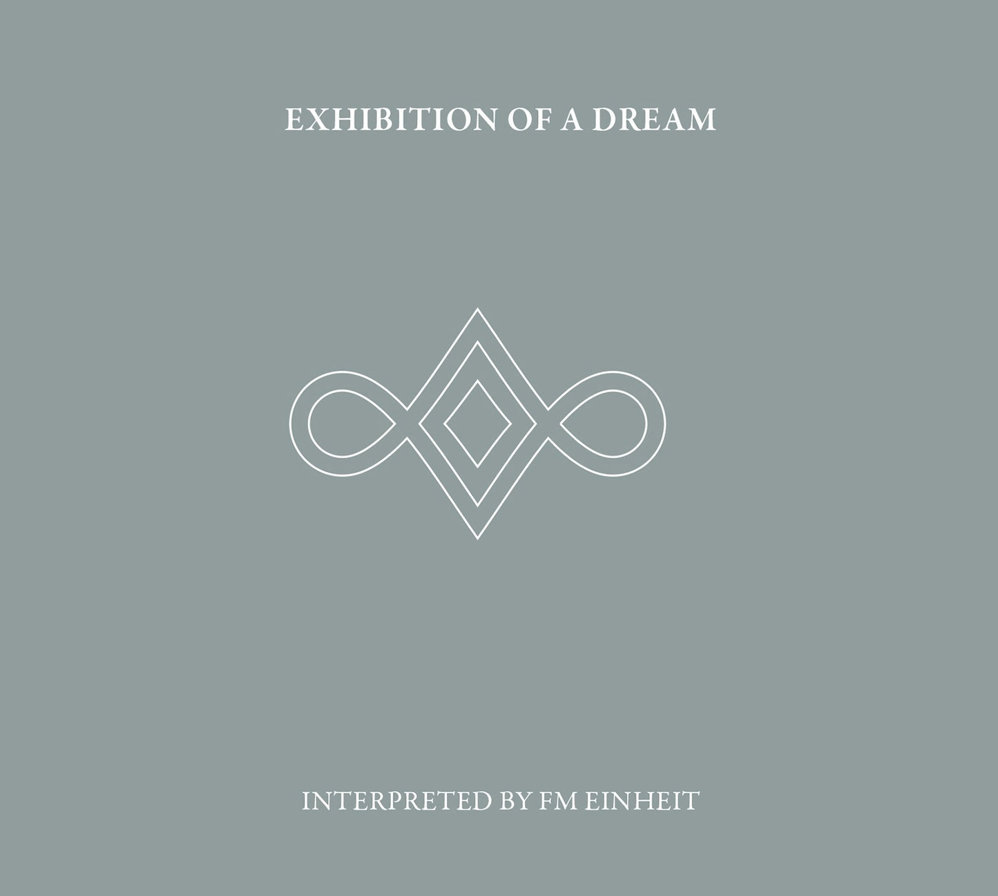 FM Einheit (Einstürzende Neubauten) - Exhibition Of A Dream [2CD]