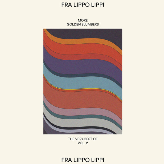 Fra Lippo Lippi - More Golden Slumbers [Clear Vinyl]