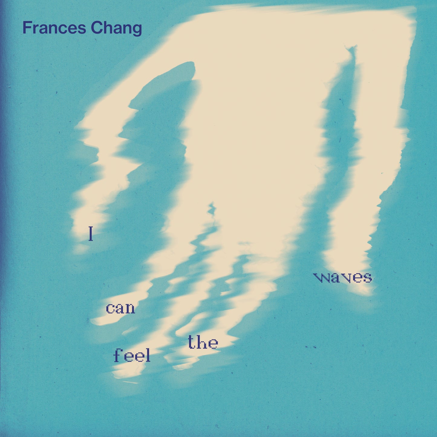 Frances Chang - I can feel the waves [7" Single]
