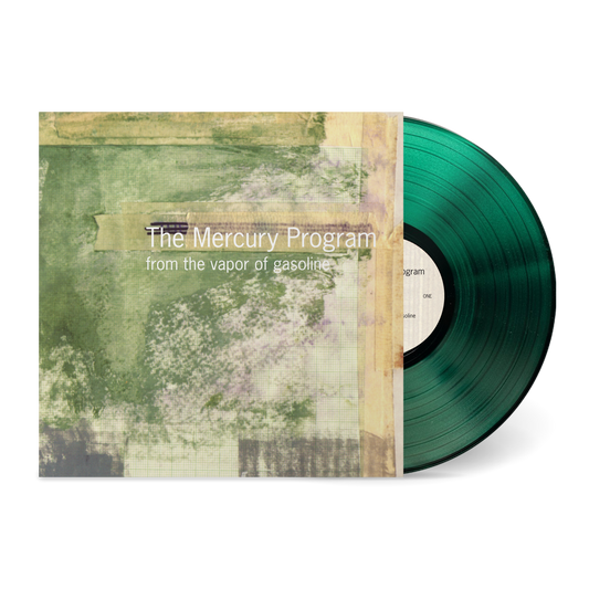 The Mercury Program - From The Vapor Of Gasoline [Green Vapor Coloured Vinyl]
