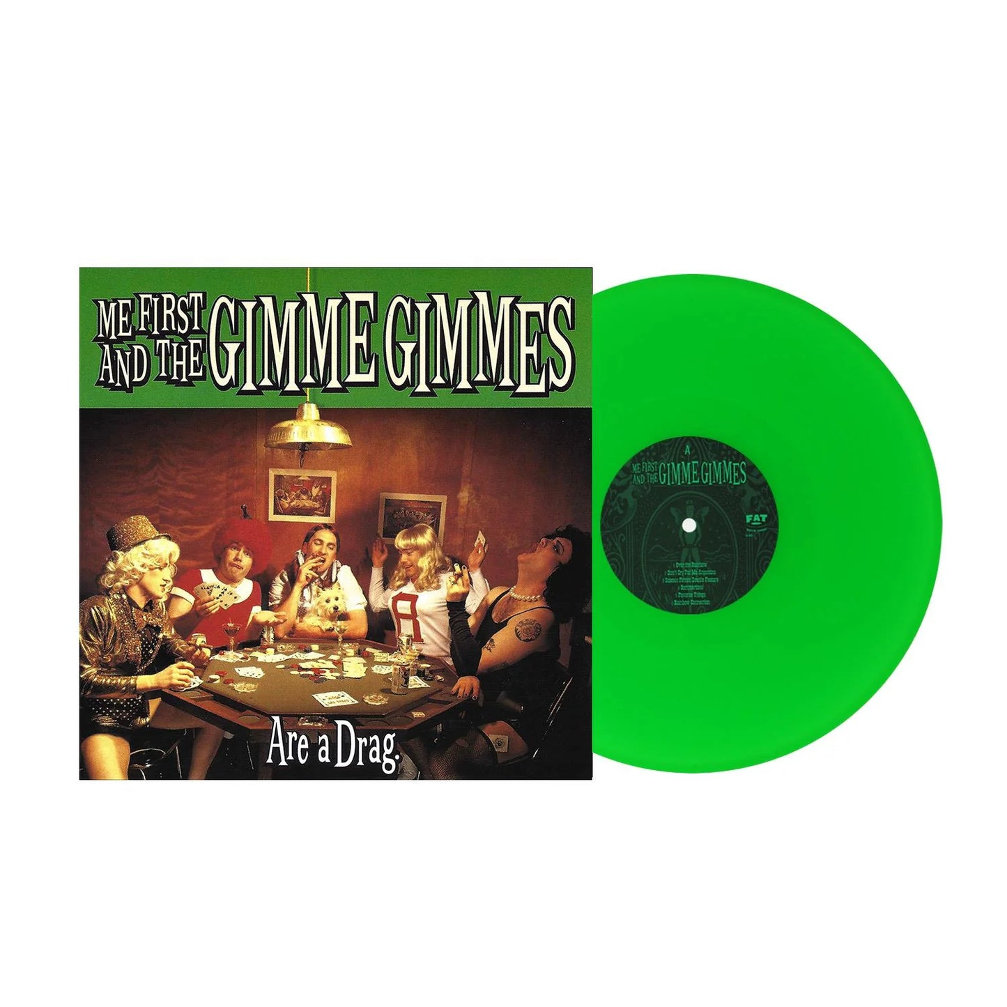 Me First and the Gimme Gimmes - Are A Drag [Neon Green vinyl]
