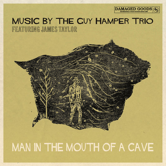 The Guy Hamper Trio feat. James Taylor - Man In The Mouth Of A Cave [7" Vinyl]