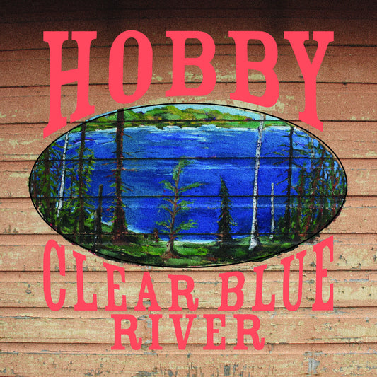 Hobby - Clear Blue River