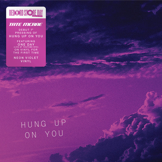 TATE MCCRAE - Hung Up On You / One Day (RSD 2026)
