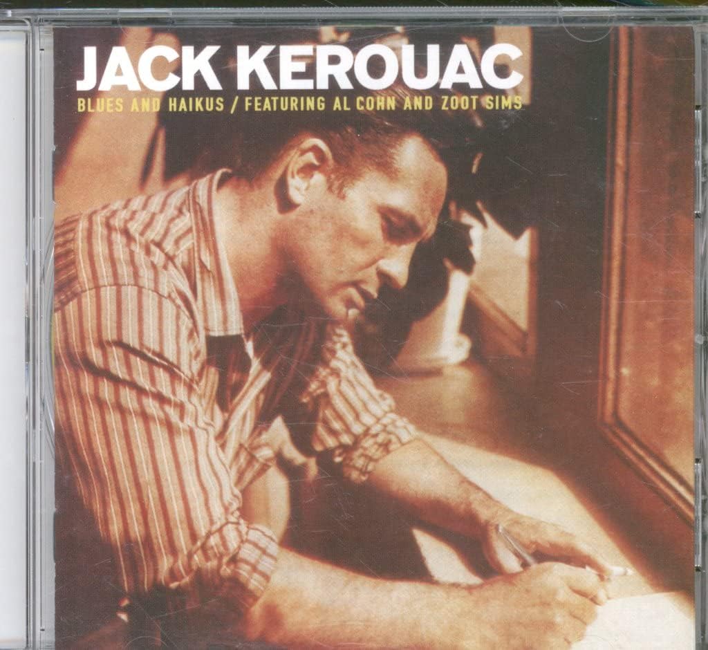 JACK KEROUAC - BLUES AND HAIKUS - FEATURING AL COHN AND ZOOT SIMS [CD]