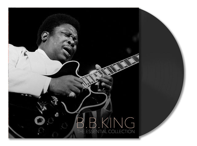 B.B. KING - THE ESSENTIAL COLLECTION