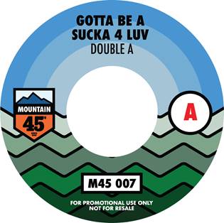 Double A / King Most - Gotta be a Sucka / Standing Out [7
