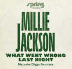 Millie Jackson - What Went Wrong Last Night - Natasha Diggs Remixes
