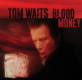 Tom Waits - Blood Money (Anniversary Edition) [Silver Vinyl]