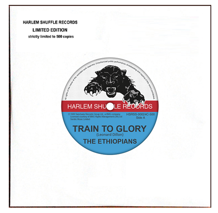 THE ETHIOPIANS - “TRAIN TO GLORY” / “MEK YOU GO ON SO” [7" VINYL]