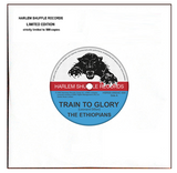 THE ETHIOPIANS - “TRAIN TO GLORY” / “MEK YOU GO ON SO” [7" VINYL]