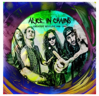 Alice In Chains - Greatest Hits Live 1990 - 1992 [180g Picture Disc]