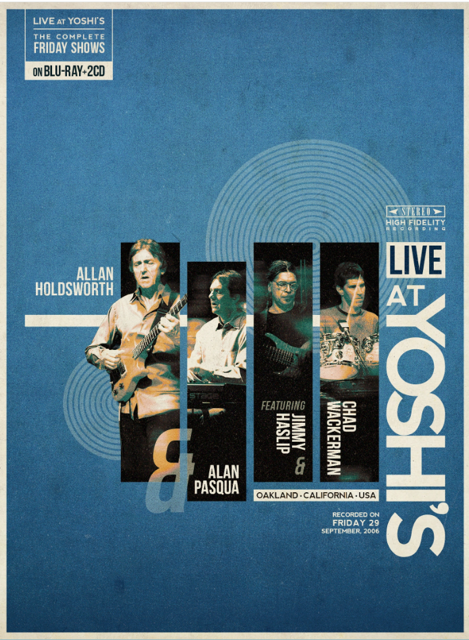 Alan Holdsworth - Live at Yoshi's Friday 29-09-2006 (Blu-ray + 2CD)