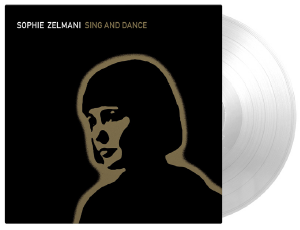 Sophie Zelmani - Sing and Dance (1LP Crystal Clear Transparent Coloured)