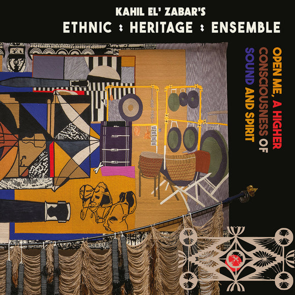 ETHNIC HERITAGE ENSEMBLE - OPEN ME, A HIGHER CONSCIOUSNESS  OF SOUND AND SPIRIT [LP]