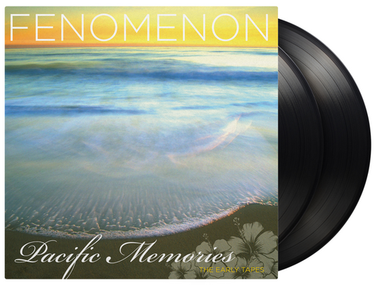 Fenomenon - Pacific Memories: The Early Tapes (2LP Black)