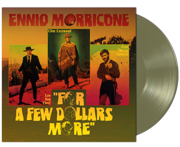 Ennio Morricone - For A Few Dollars More (1LP Cactus Green Vinyl)
