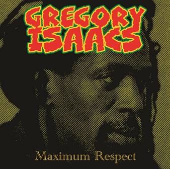 GREGORY ISAACS - MAXIMUM RESPECT
