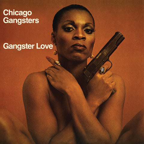 CHICAGO GANGSTERS - GANGSTER LOVE [Pumpkin Spice Coloured Vinyl]