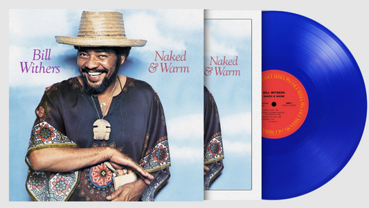 Bill Withers - Naked and Warm (1LP Coloured)