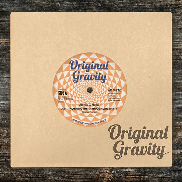 Luchito & Néstor - Ain’t Nothing But A Boogaloo Party / Fiesta Bugalú [7" Vinyl]