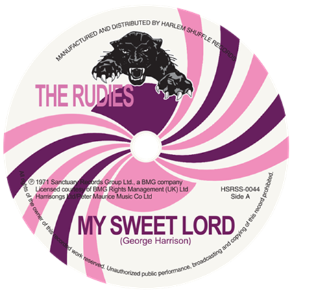 THE RUDIES: MY SWEET LORD / DEVIL’S LEAD SOUP (7”)