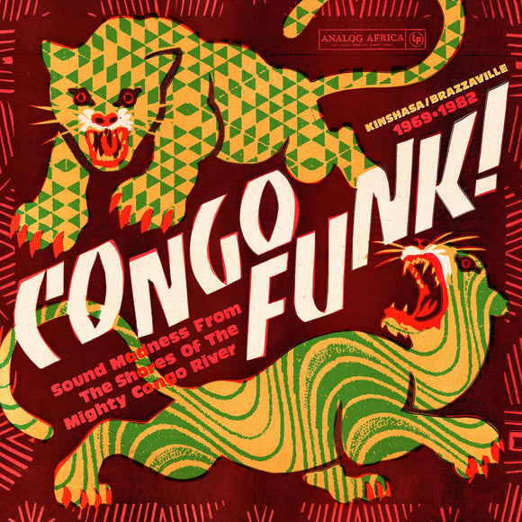 VARIOUS ARTISTS - Congo Funk! Sound Madness From The Shores Of The Mighty Congo River (Kinshasa/brazzaville 1969-1982) [LP]