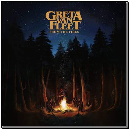 GRETA VAN FLEET - From The Fires [RSD19]