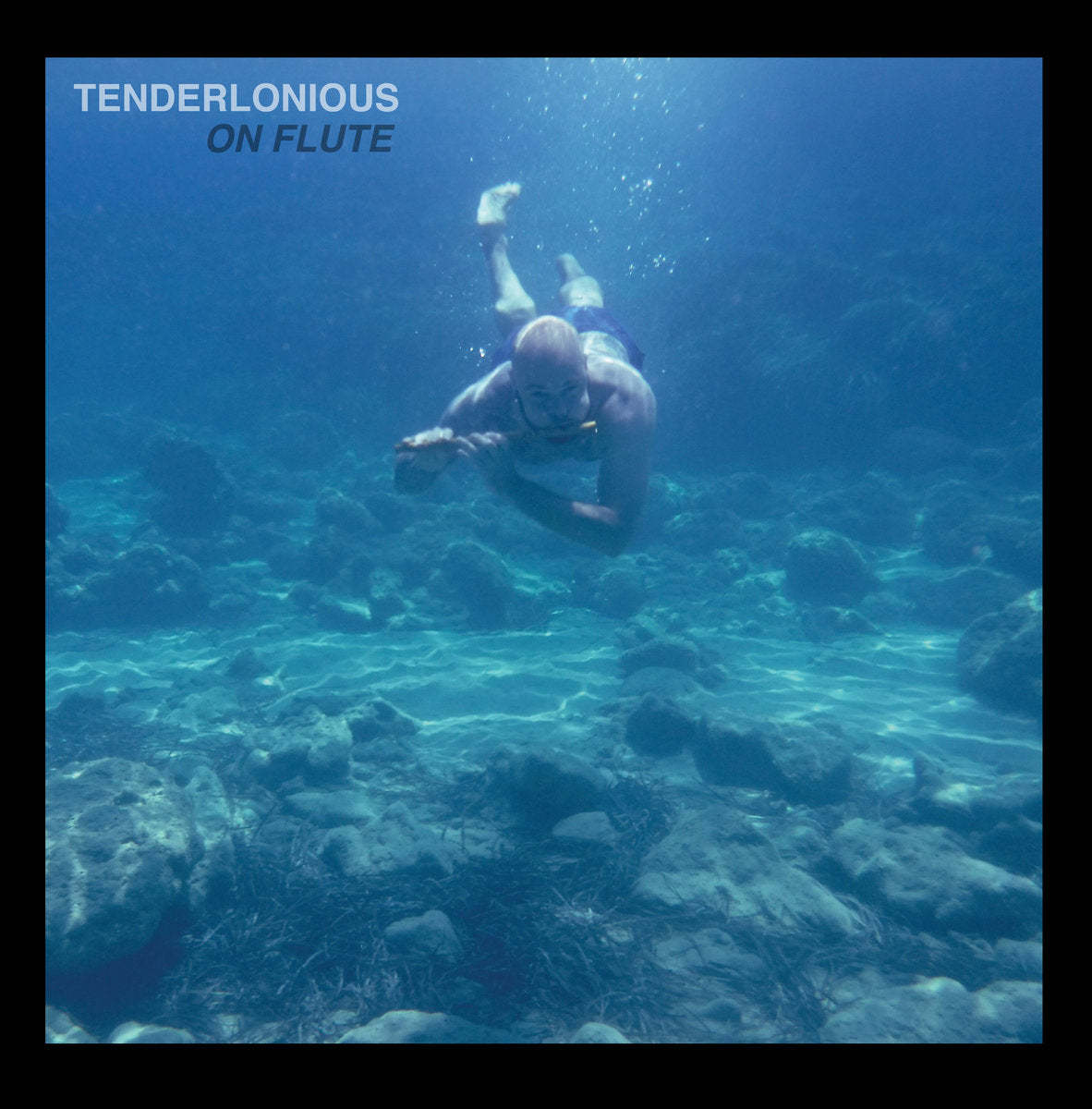 TENDERLONIOUS - ON FLUTE (Blue Curacao Transparent Vinyl)