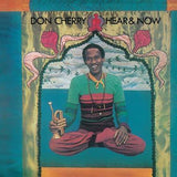 Don Cherry – Hear & Now [Colour Vinyl LP]