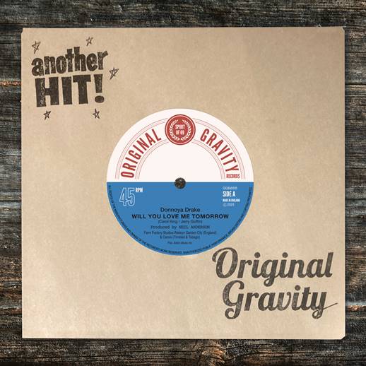 Donnoya Drake - Will You Love Me Tomorrow b/w Junior Dell & The D'Lites [7" Vinyl]
