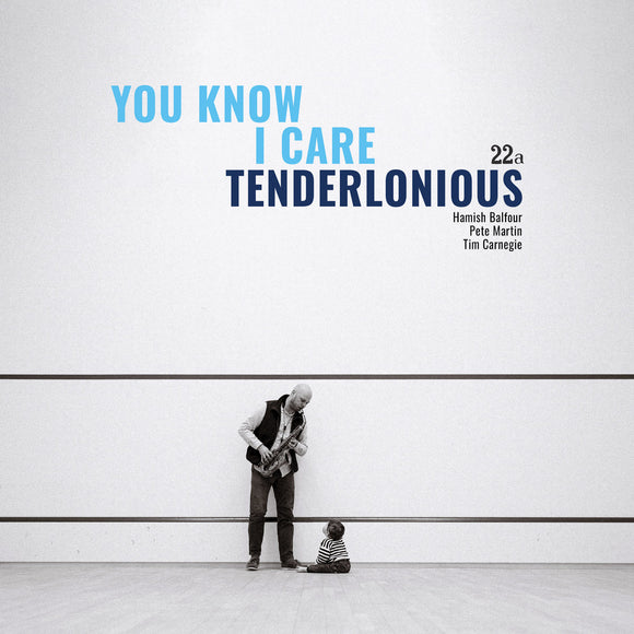 TENDERLONIOUS - YOU KNOW I CARE [CD]