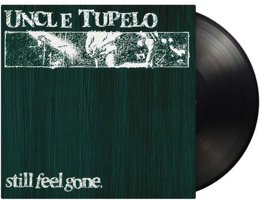 Uncle Tupelo - Still Feel Gone (1LP Black)