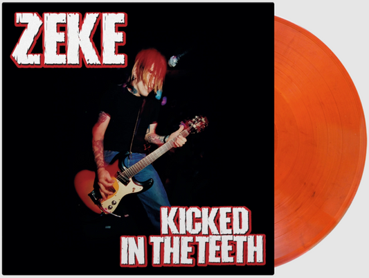 Zeke - Kicked In The Teeth (1LP Coloured)