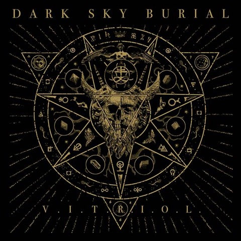 Dark Sky Burial - V.I.T.R.I.O.L. [Yellow Vinyl]