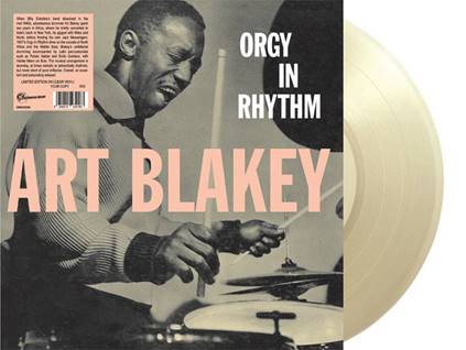 Art Blakey – Orgy In Rhythm LP REISSUE (Clear Vinyl)
