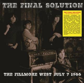 FINAL SOLUTION - THE FILLMORE WEST JULY 7 1966