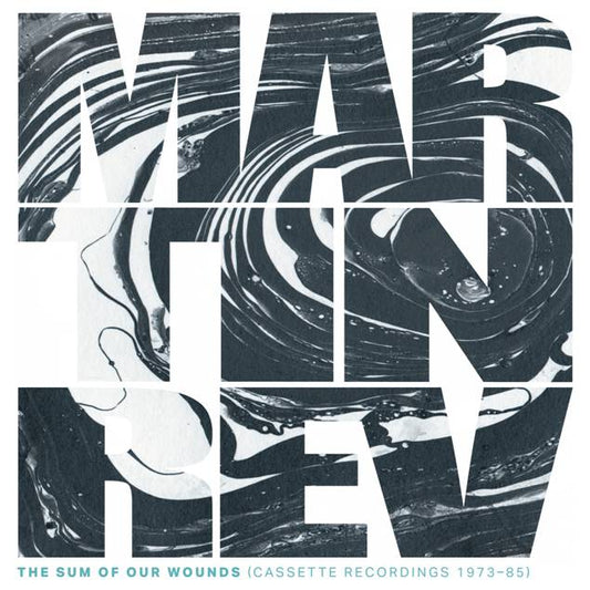 MARTIN REV - THE SUM OF OUR WOUNDS [CD]