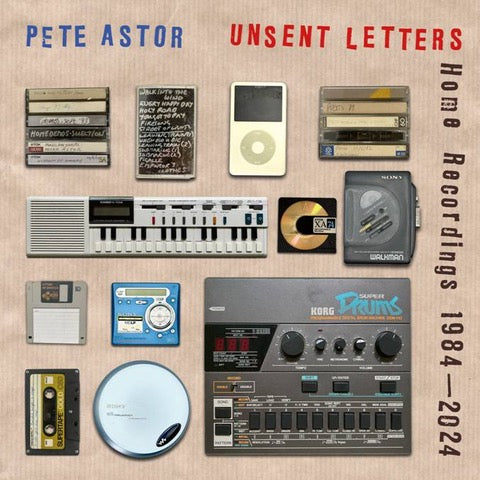 Pete Astor - Unsent Letters : Home Recordings 1984-2024 [LP]