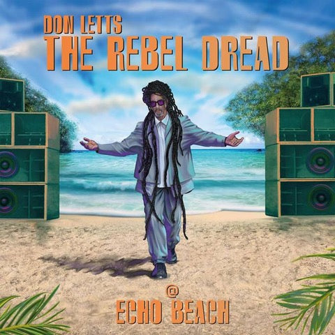 VARIOUS ARTISTS - DON LETTS: THE REBEL DREAD @ECHO BEACH [CD]